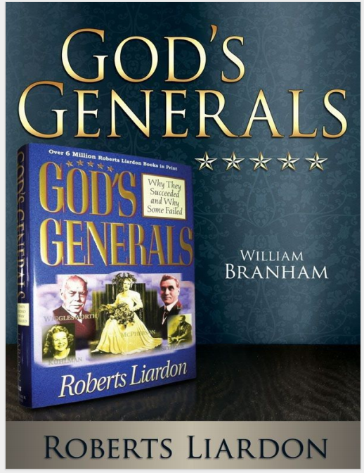 God’s Generals – ROBERTS LIARDON